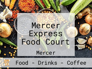 Mercer Express Food Court