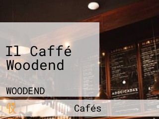 Il Caffé Woodend