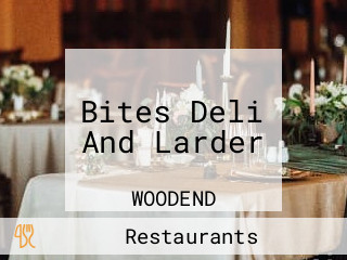 Bites Deli And Larder