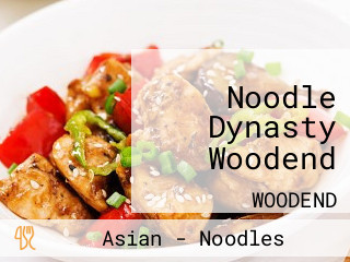 Noodle Dynasty Woodend