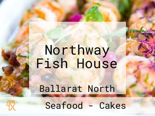 Northway Fish House