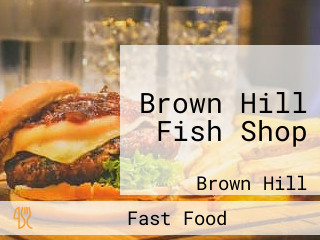 Brown Hill Fish Shop