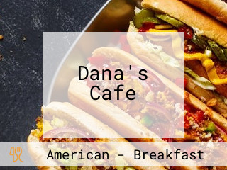 Dana's Cafe