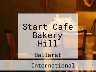 Start Cafe Bakery Hill