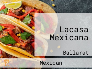 Lacasa Mexicana