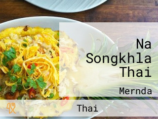 Na Songkhla Thai