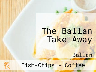 The Ballan Take Away