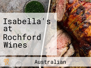 Isabella's at Rochford Wines