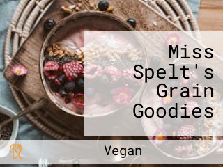 Miss Spelt's Grain Goodies