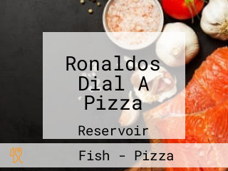 Ronaldos Dial A Pizza