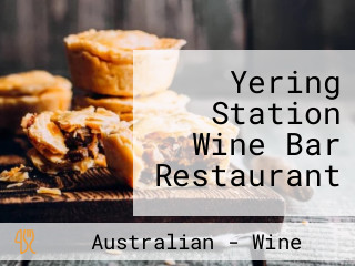 Yering Station Wine Bar Restaurant