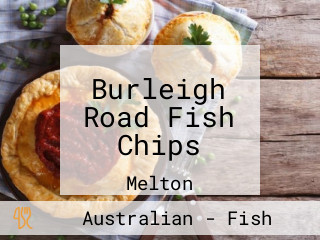 Burleigh Road Fish Chips