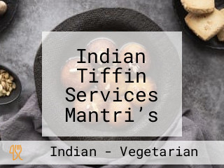 Indian Tiffin Services Mantri’s CafÉ Kanchan’s Kithcen 100% Vegetarian Catering Services Available