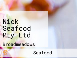 Nick Seafood Pty Ltd