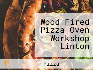 Wood Fired Pizza Oven Workshop Linton