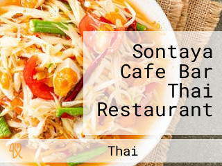 Sontaya Cafe Bar Thai Restaurant