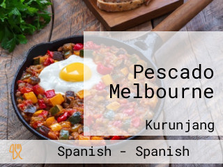 Pescado Melbourne