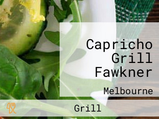 Capricho Grill Fawkner