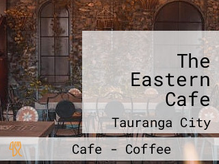 The Eastern Cafe