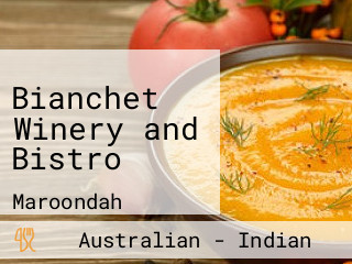 Bianchet Winery and Bistro