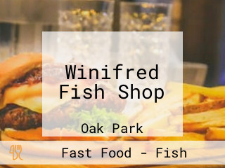 Winifred Fish Shop