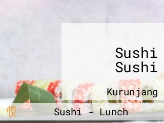 Sushi Sushi