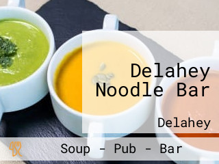 Delahey Noodle Bar