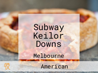 Subway Keilor Downs