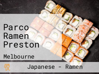 Parco Ramen Preston