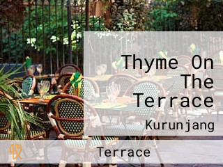 Thyme On The Terrace