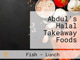 Abdul's Halal Takeaway Foods