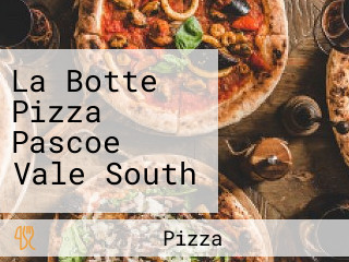 La Botte Pizza Pascoe Vale South