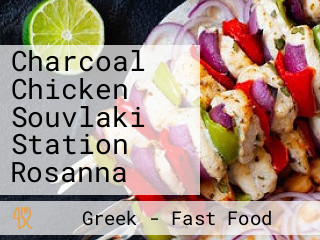 Charcoal Chicken Souvlaki Station Rosanna