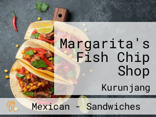 Margarita's Fish Chip Shop