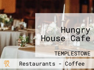 Hungry House Cafe