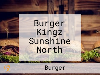 Burger Kingz Sunshine North