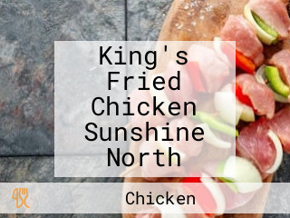 King's Fried Chicken Sunshine North