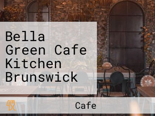 Bella Green Cafe Kitchen Brunswick