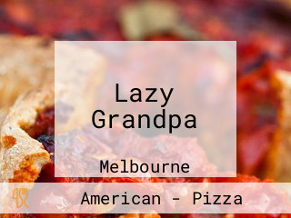 Lazy Grandpa