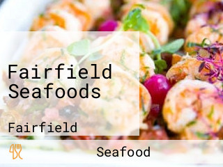 Fairfield Seafoods