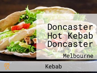 Doncaster Hot Kebab Doncaster