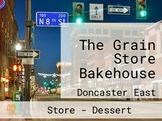 The Grain Store Bakehouse