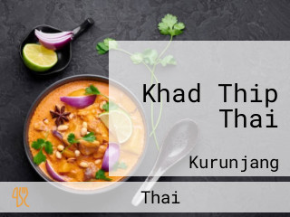 Khad Thip Thai