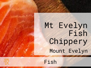 Mt Evelyn Fish Chippery