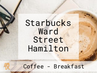 Starbucks Ward Street Hamilton