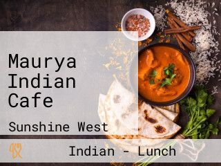 Maurya Indian Cafe