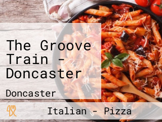 The Groove Train - Doncaster