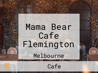 Mama Bear Cafe Flemington