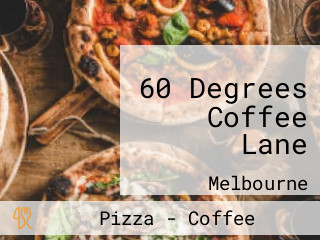 60 Degrees Coffee Lane