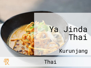 Ya Jinda Thai